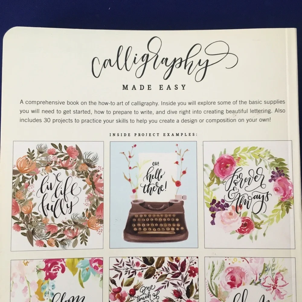 Calligraphy Made Easy by Ashley Gardner
